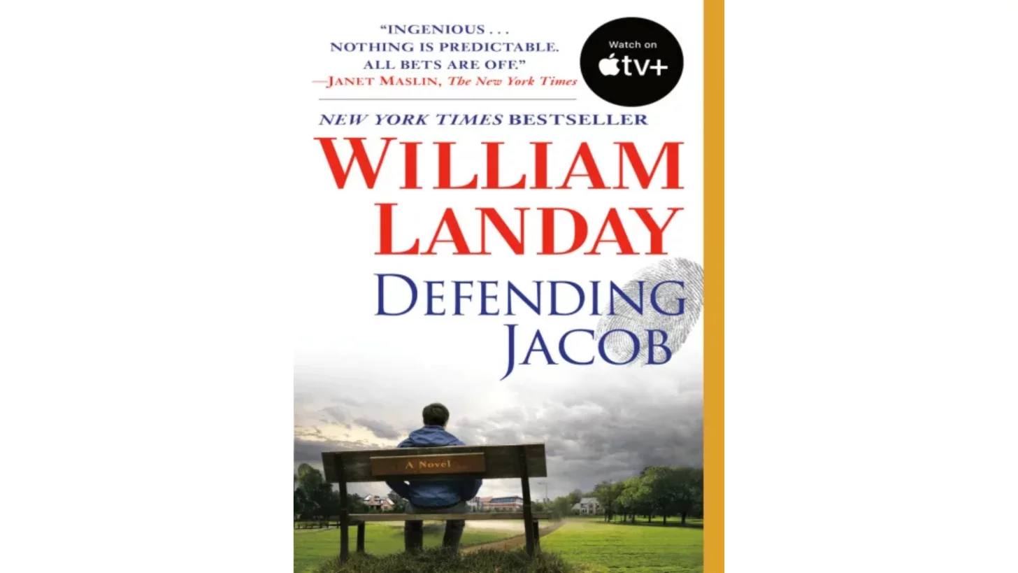 Защищая Джейкоба, автор Уильям Лэнди Защищая Джейкоба, автор Уильям Лэнди